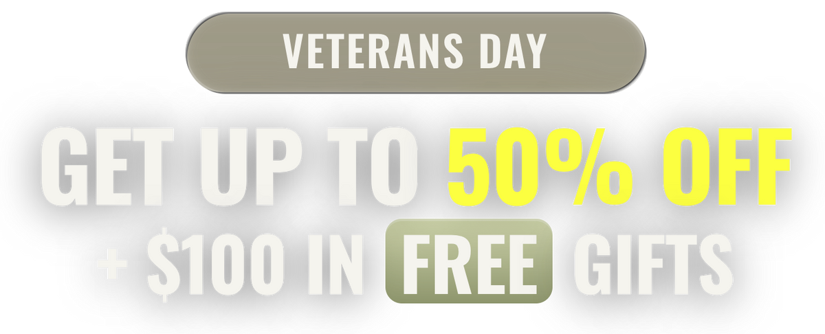 Veterans Day: get up to 50% off plus $100 in free gifts